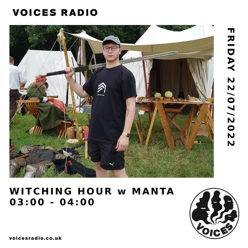 Witching Hour w/ Manta - 22/07/22