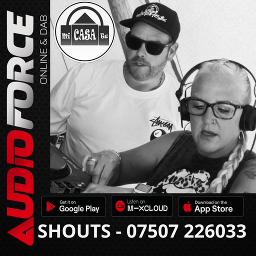 MI CASA TU CASA LIVE ON AUDIO FORCE RADIO 02-08-25