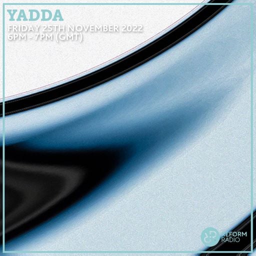Yadda 25th November 2022