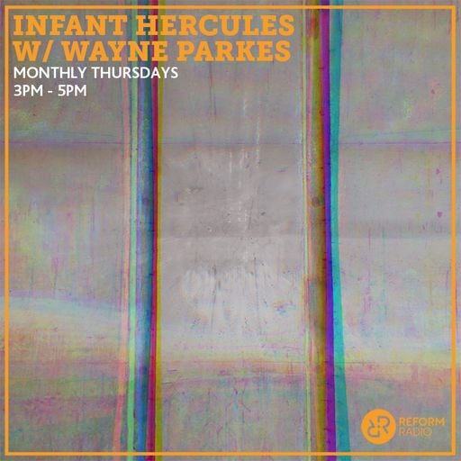 Infant Hercules w/ Wayne Parkes 24th November 2022