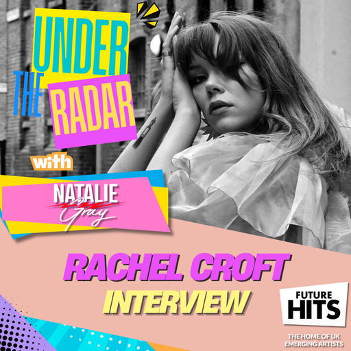Under the Radar with Natalie Gray 4th February 2025