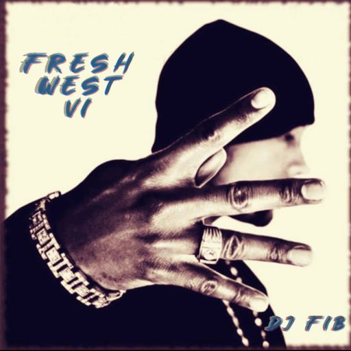 FRESH WEST VI