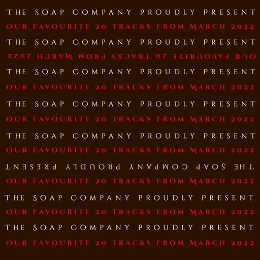 The Name Of This Mix Is...Soap 22.3