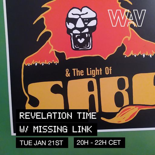Revelation Time w/ Missing Link at WAV | 21-1-25