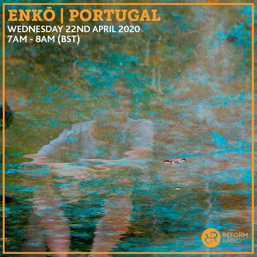 Enkō (Portugal) 22nd April 2020