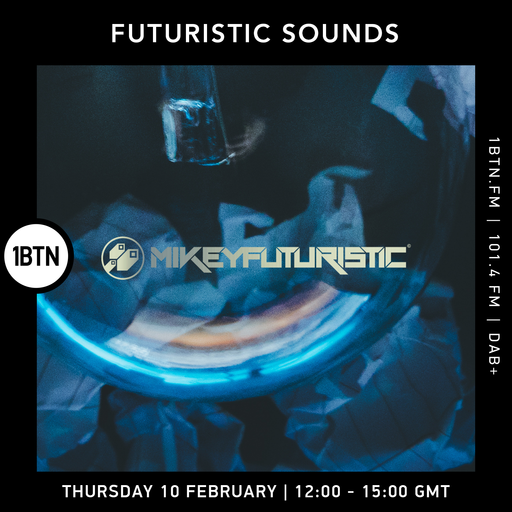 Futuristic Sounds with Mikey Futuristic