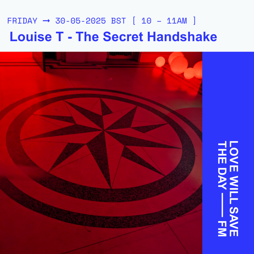 2025-05-30 The Secret Handshake | LWSTD-FM