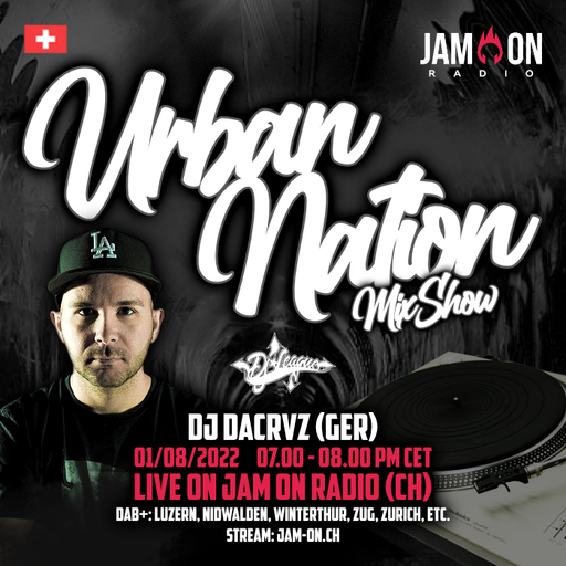 Urban Nation Mixshow | 01.08.22 | DJ Dacrvz (GER)