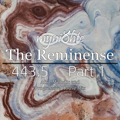 The Reminense 443.5 - Part 1
