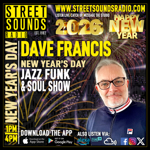 New Year's Day Jazz Funk and Soul Show with Dave Francis on Street Sounds Radio 1300-1600 01/01/2026