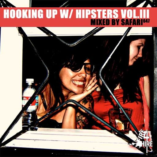 Hooking Up With Hipsters Vol. III