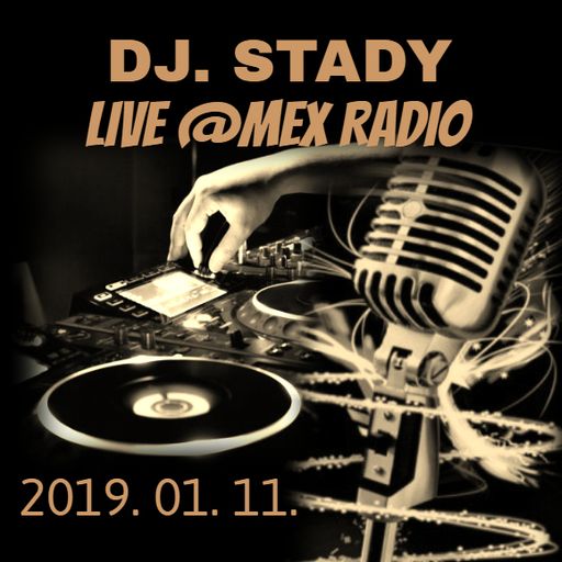 Live @Mex Radio 2019-01-11