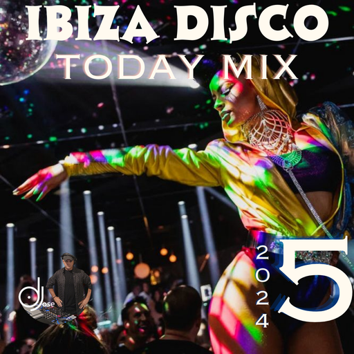 Ibiza Disco Today Mix 2024.5