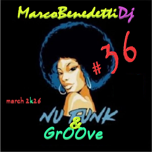NU FUNK & GROOVE pt. 36