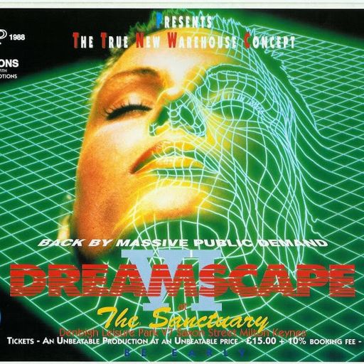 Carl Cox - Dreamscape 6 - The Sanctuary, Milton Keynes - 28.05.93