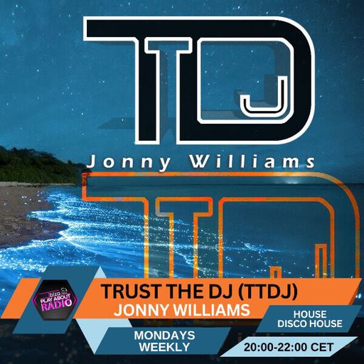 Jonny Williams - Trust the DJ (TtDJ)