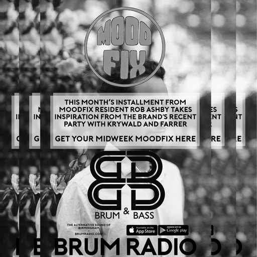 Moodfix on the Brum & Bass Residency with Danny de Reybekill (22/02/2018)