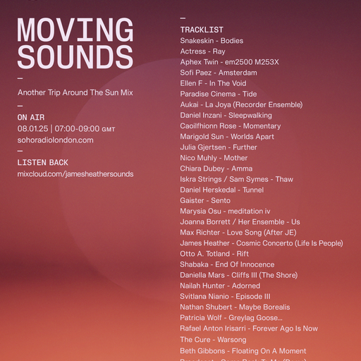 MOVING SOUNDS with James Heather - Another Trip Around The Sun Mix (08/01/2025)