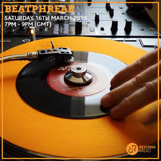 Beatphreak 16th March 2019