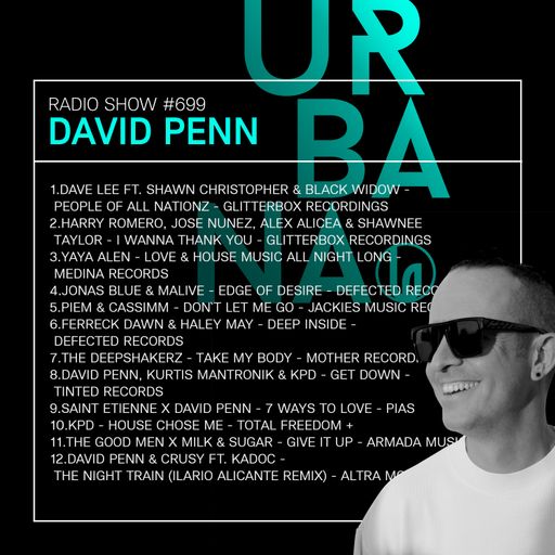Urbana Radio Show by DAVID PENN #699