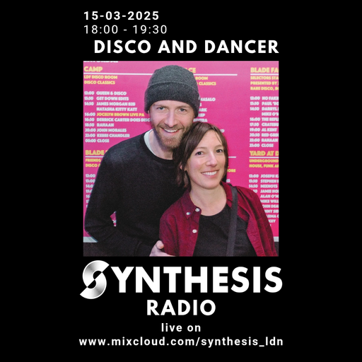 Disco and Dancer @ Synthesis 15-03-25 (vinyl day)