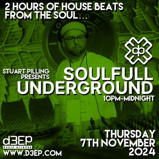 Stuart Pilling - Soulful Underground (07/11/24)