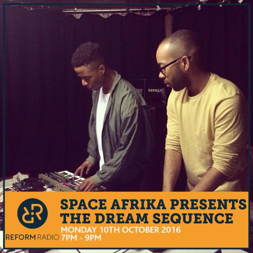 The Dream Sequence w/ Space Afrika 10th October 2016