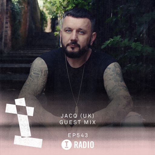 Toolroom Radio EP543 - Jacq (UK) Guest Mix