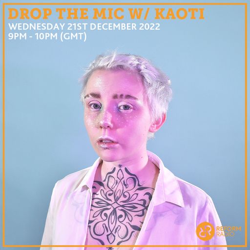 Drop The Mic w/ kaoti 21st December 2022