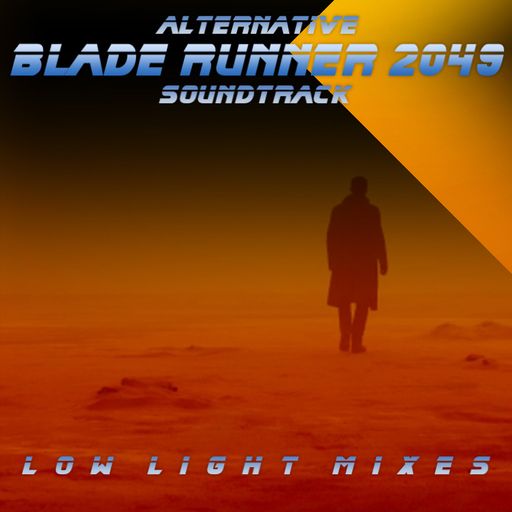 Alternative Blade Runner 2049 Soundtrack