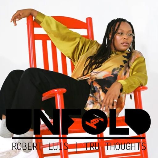 Tru Thoughts presents Unfold 03.08.25 with Rae Khalil, Lance Ferguson, Arthi