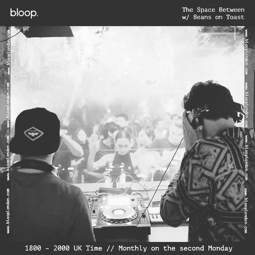 Beans-on-Toast Presents "The Space Between" w/ Kakes - 08.10.18