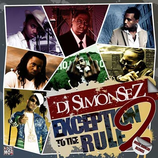 DJ Simon Sez-Exception to the Rule 2 (More Bangin' Blends) [Full Mixtape Link In Description]