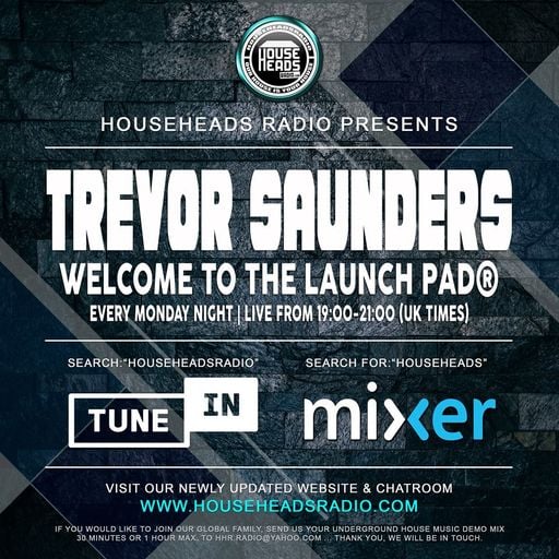 The Launch Pad House Heads Radio 030619
