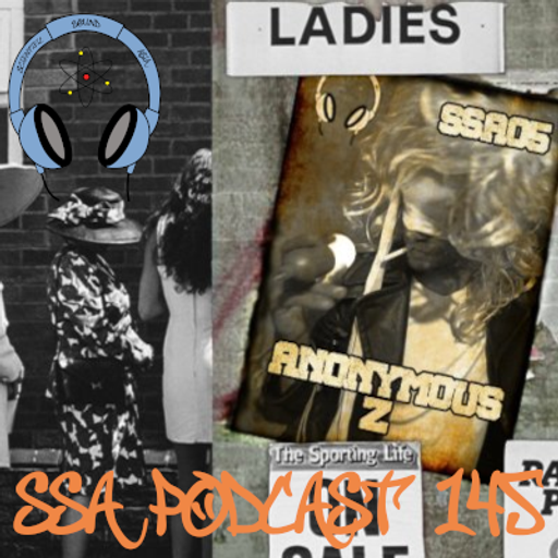 Scientific Sound Radio Podcast 145, Anonymous Z Show 5.