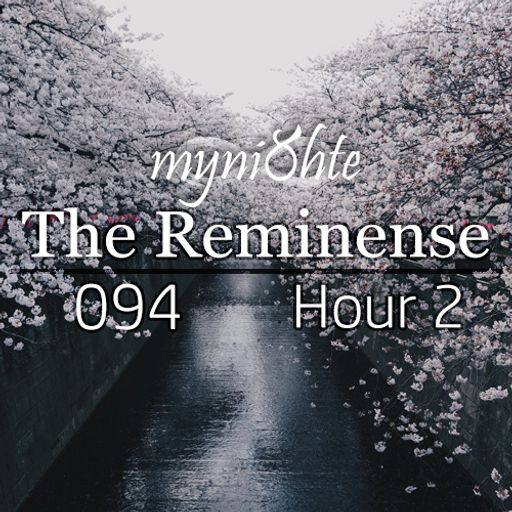 The Reminense 094 - Hour 2