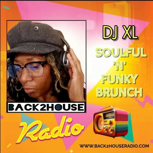 Episode 9: XL Soulful Funky Brunch Show  22.2.25 Episode 9