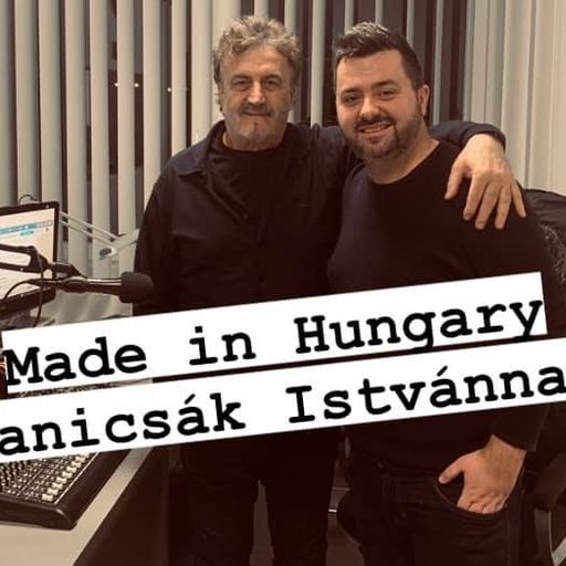 Made In Hungary Sándor Andrással és Janicsák Istvánnal. 2022. február 23.  www.poptarisznya.hu