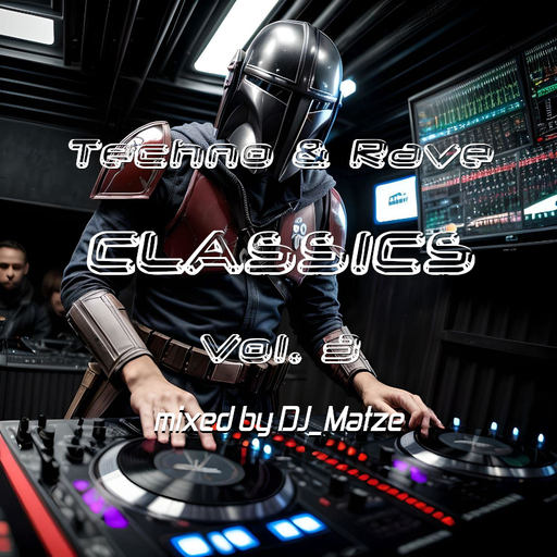 DJ_MATZE | Techno & Rave Classics Vol. 03