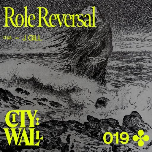 City Wall 019 - Role Reversal w/ J. Gill