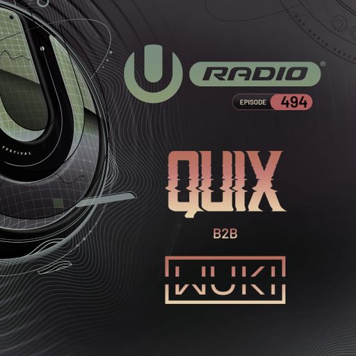 UMF Radio 494 - Quix B2B Wuki
