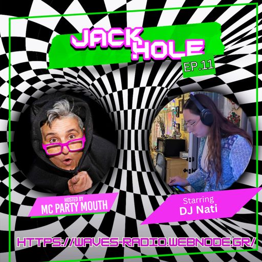 JACK HOLE with DJ Nati (RWOWR #26)