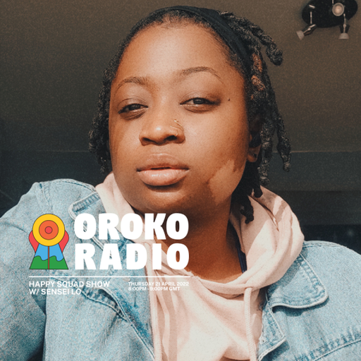 SENSEI LO - Happy Squad Show - 21st April 2022