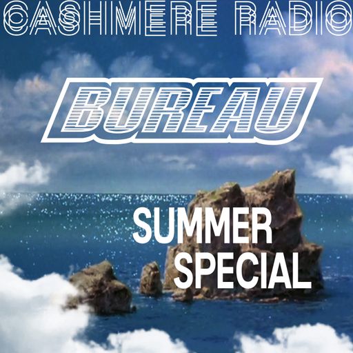 Bureau #11: Summer Special with Charley McDermott  13.07.2018