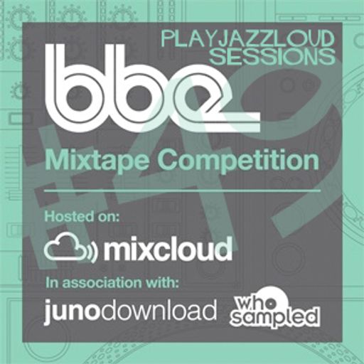 BBE Mixtape Competition 2010: playjazzloud sessions