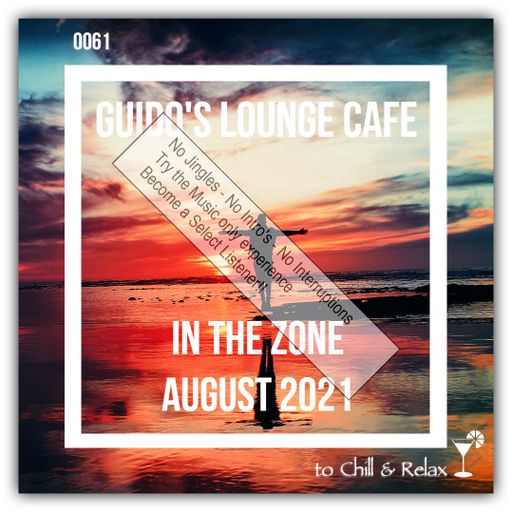 In The Zone - August 2021 (Guido's Lounge Cafe)(Select)
