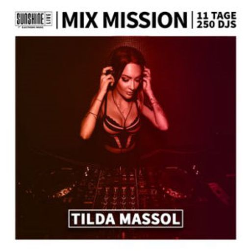 Tilda Massol - Sunshine Live Mix Mission 2023