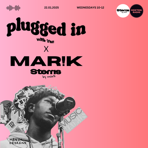 'Plugged in with Yaz' X Mar!k // 22.01.25