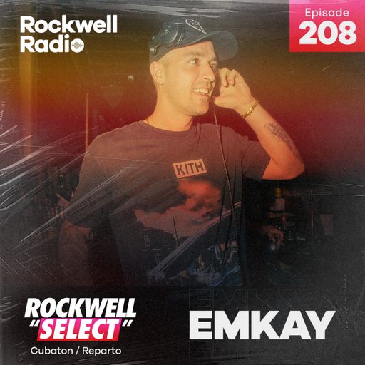 ROCKWELL SELECT - EMKAY - CUBATON/REPARTO (ROCKWELL RADIO 208)