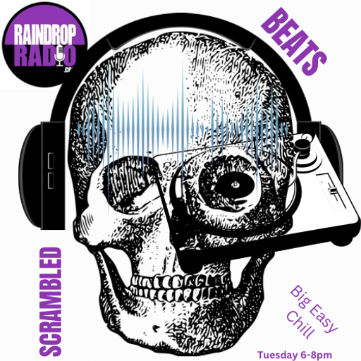 Scrambled Beats - 2024.03.12 - Big Easy Chill